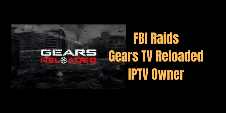 gears tv reloaded iptv service shut down