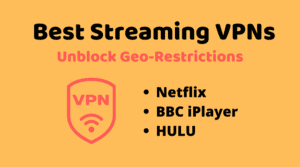 best vpn for streaming