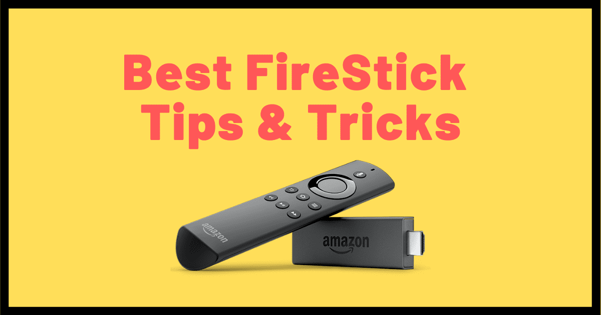 10 FireStick Tips to Get Most Out of Your FireStick (2024)