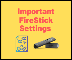 firestick settings