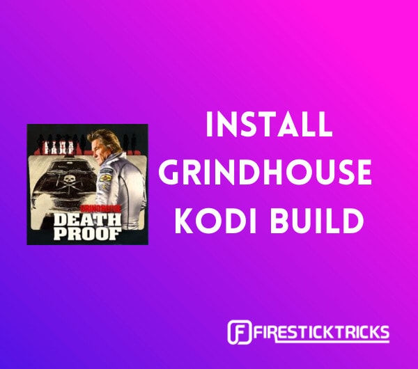 install grindhouse kodi builds