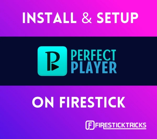 steps to install perfect player iptv