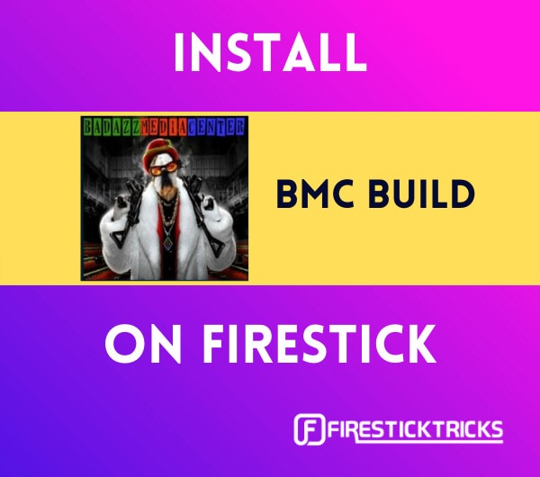 how to install bmc build on firestick