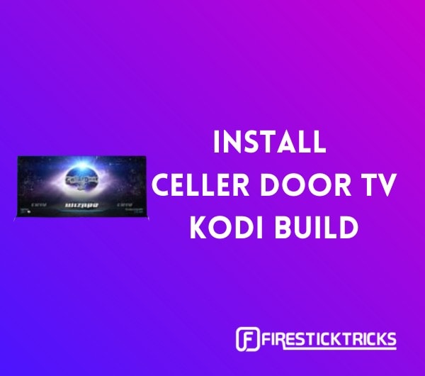 cellardoor tv kodi build 