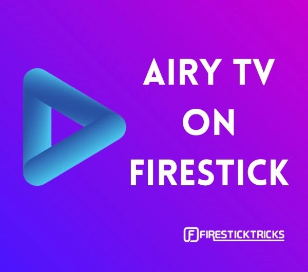 airy tv on firestick