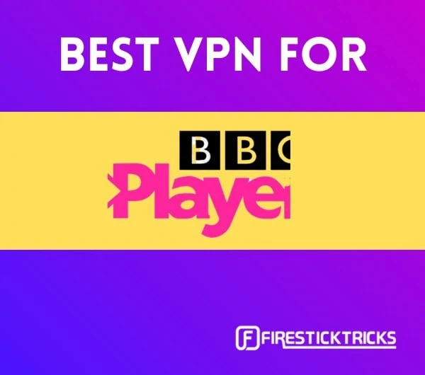 best vpn for bbc iplayer