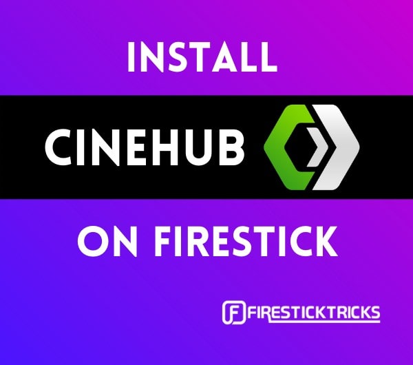 how to install cinehub on firestick