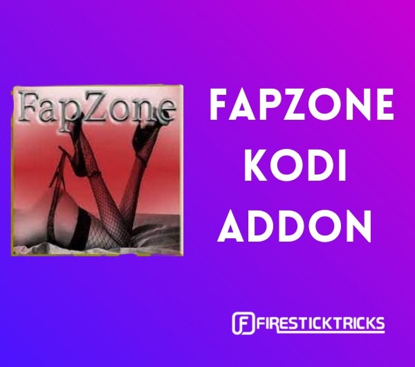 fapzone kodi addon