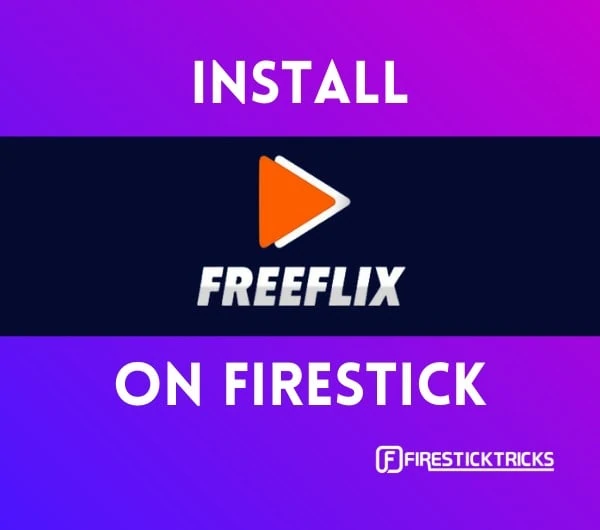 how to install freeflix on firestick