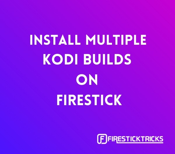 how to install multiple kodi builds