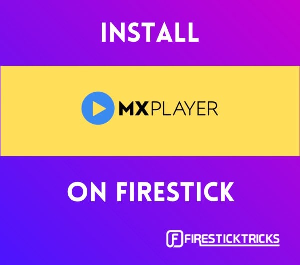 how to install mx player on firestick