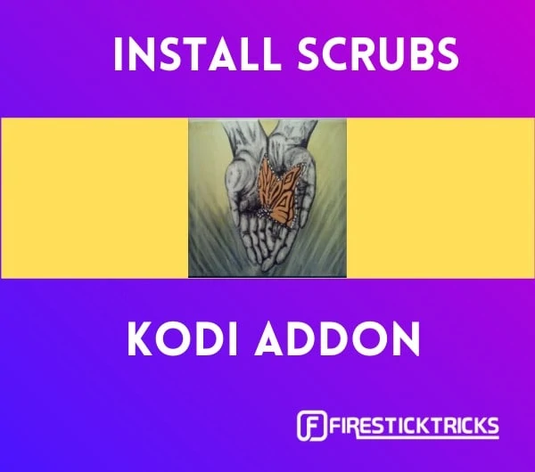 how to install Scrubs kodi addon