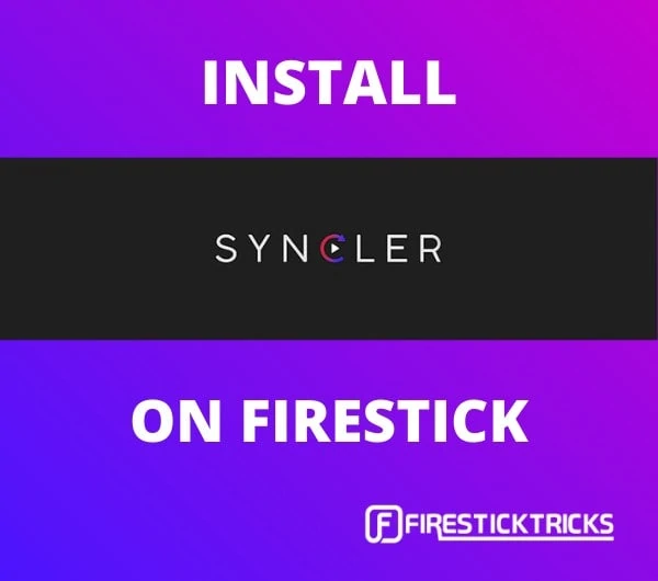 how to install syncler on firestick