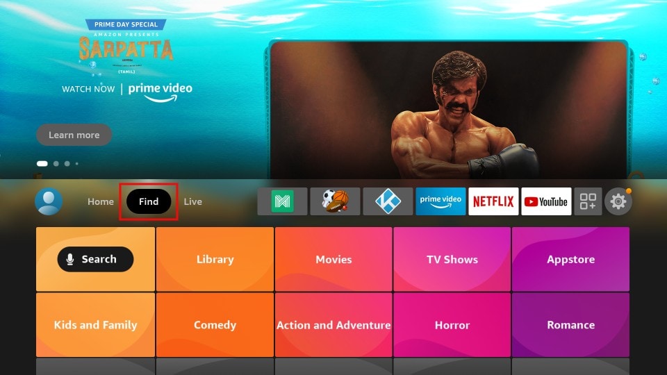 1. Select the Find button on the FireStick home screen. through the... 