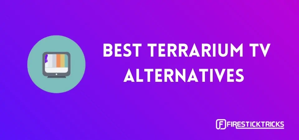 best terrarium tv alternatives
