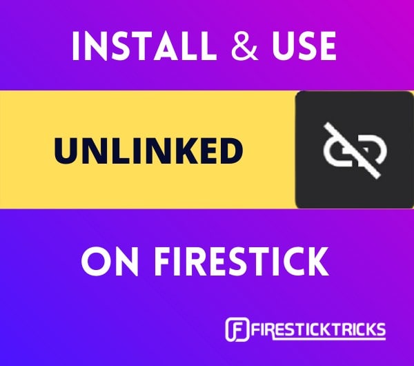 how to install & use unlinked apk on firestick