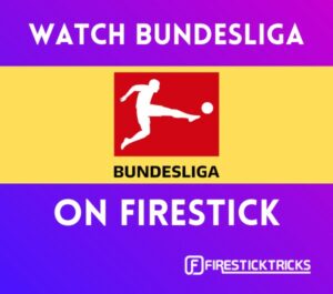 how to watch bundesliga on firestick