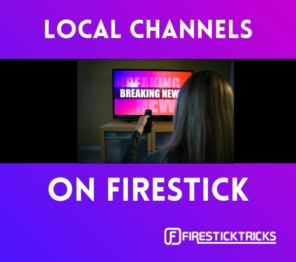 how to get local channels on firestick