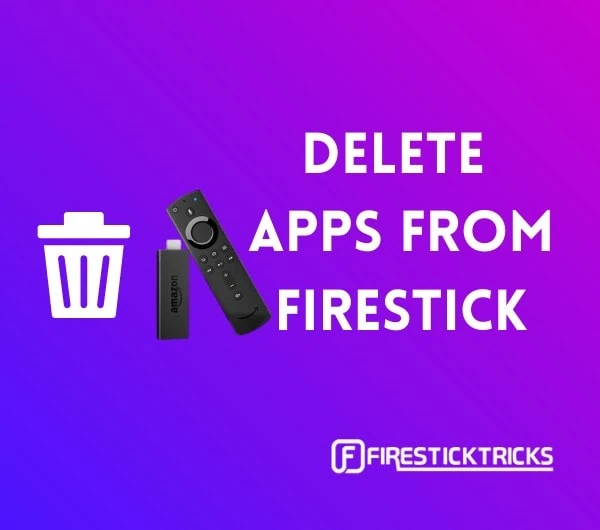  how to delete apps from firestick