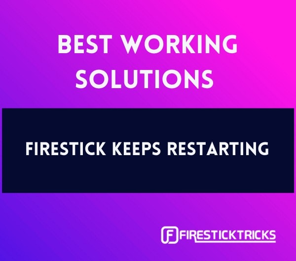 firestick keeps restarting