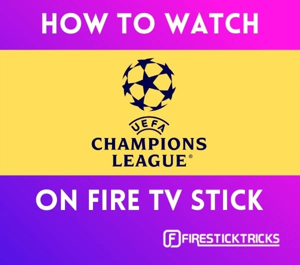 how to watch champions league on firestick