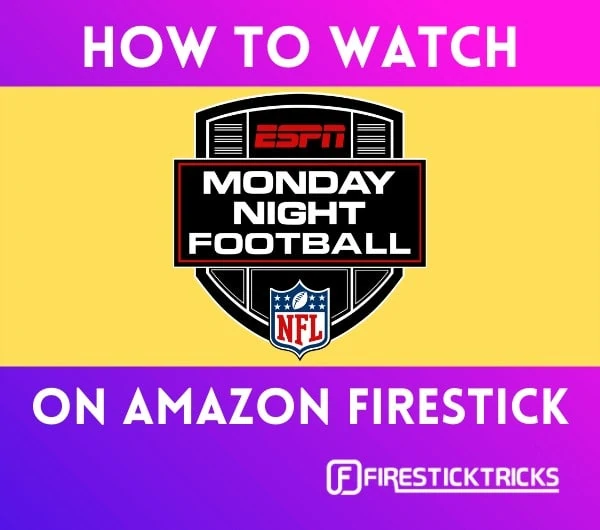 How to Watch Monday Night Football on FireStick (2023) - Fire Stick Tricks