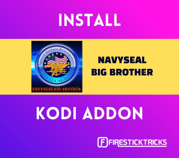 how to install navyseal big brother kodi addon