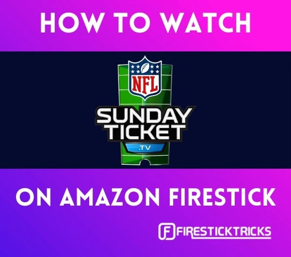 How to Watch NFL Sunday Ticket on FireStick for Free (2023) - Fire