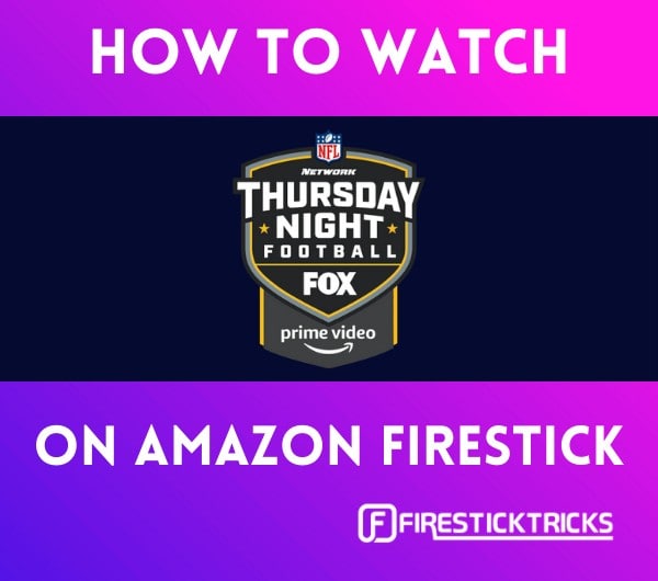 how to watch Thursday Night Football on firestick for free