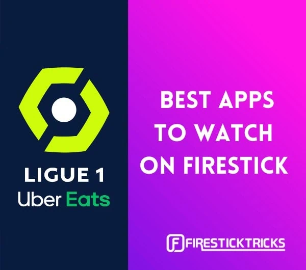 how to watch ligue 1 on firestick for free