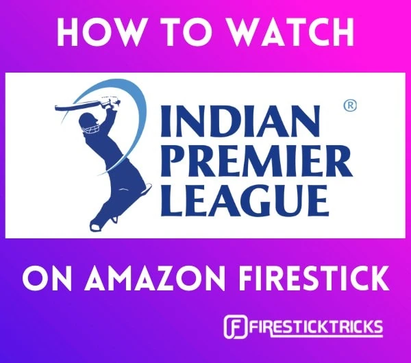 how to watch ipl on firestick for free