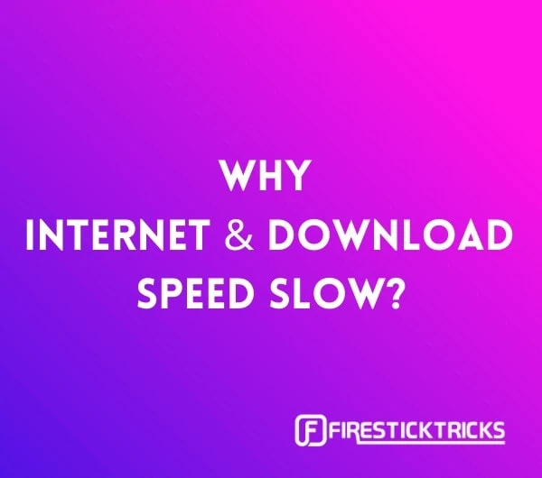 why is my internet so slow