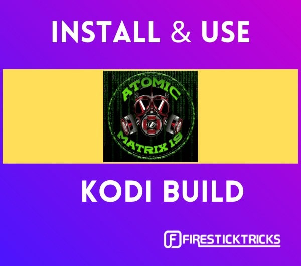 how to install atomic matrix kodi build
