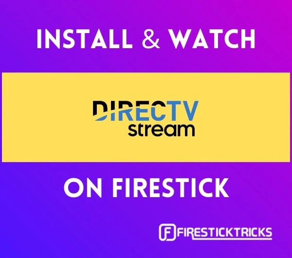 How to Install DirecTV Stream (AT&T TV) on FireStick Fire Stick Tricks