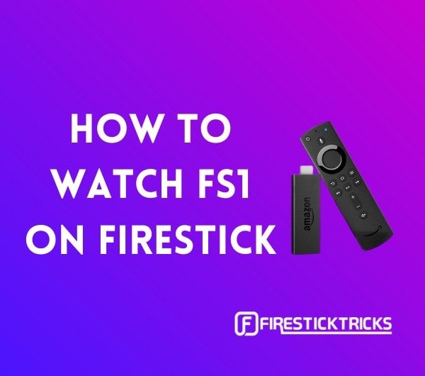 how to watch fs1 on firestick