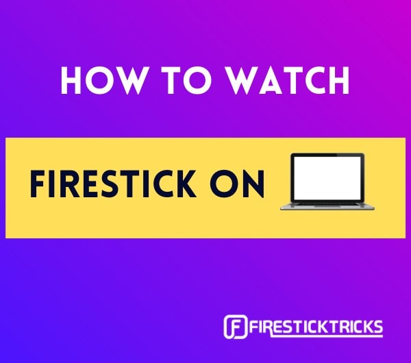 firestick on laptop