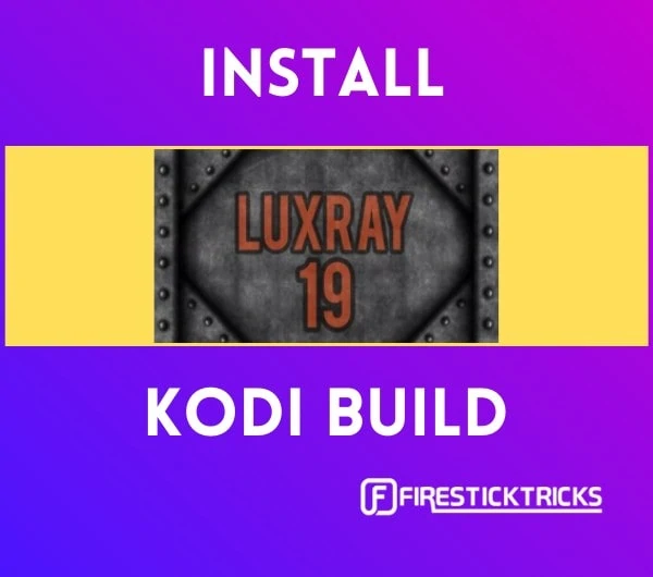 how to install luxray kodi build