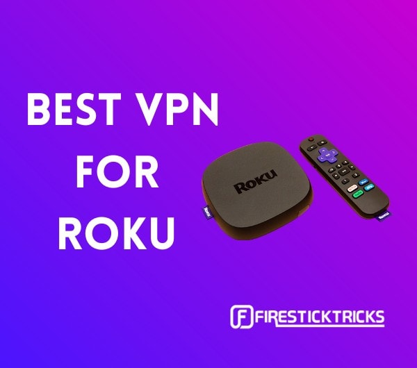 best vpn for roku