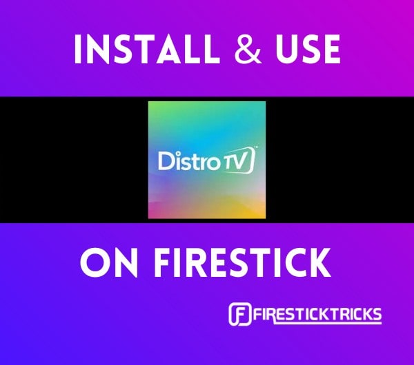 how to install distro tv app on firestick