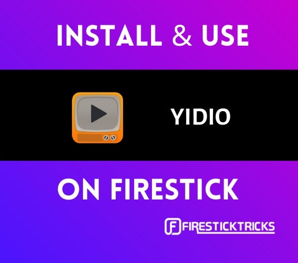 how to install yidio on firestick