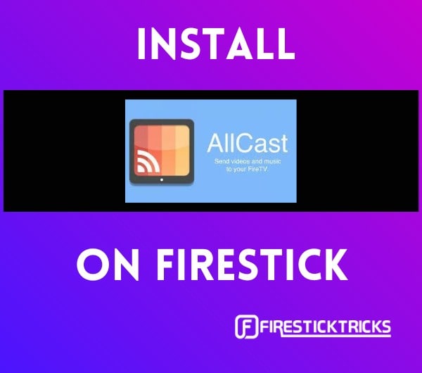 Jak mohu použít Allcast na Firestick?