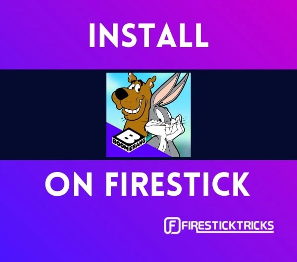 How to Install Boomerang on FireStick for Unlimited Cartoons - Fire Stick Tricks How to Install Boomerang on FireStick for Unlimited Cartoons - Fire Stick Tricks