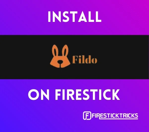 how to install fildo app on firestick