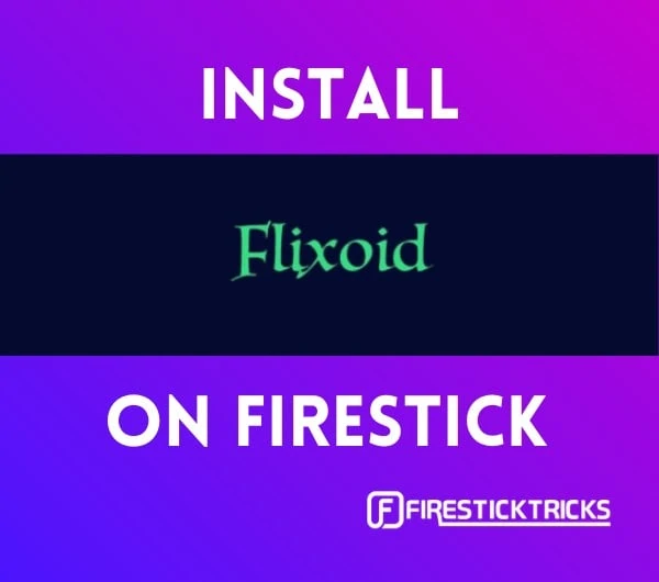 how to install flixoid on firestick