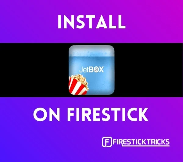 how to install jetbox on firestick