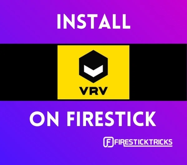 how to install vrv on firestick