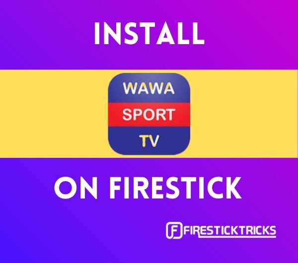 how to install wawa sport tv on firestick