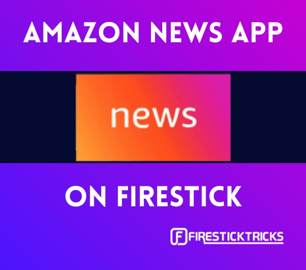 amazon news app on firestick