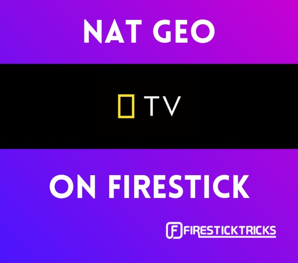install nat geo tv on firestick