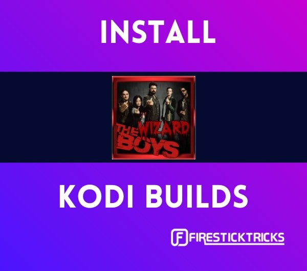 how to install the boys wizard kodi builds